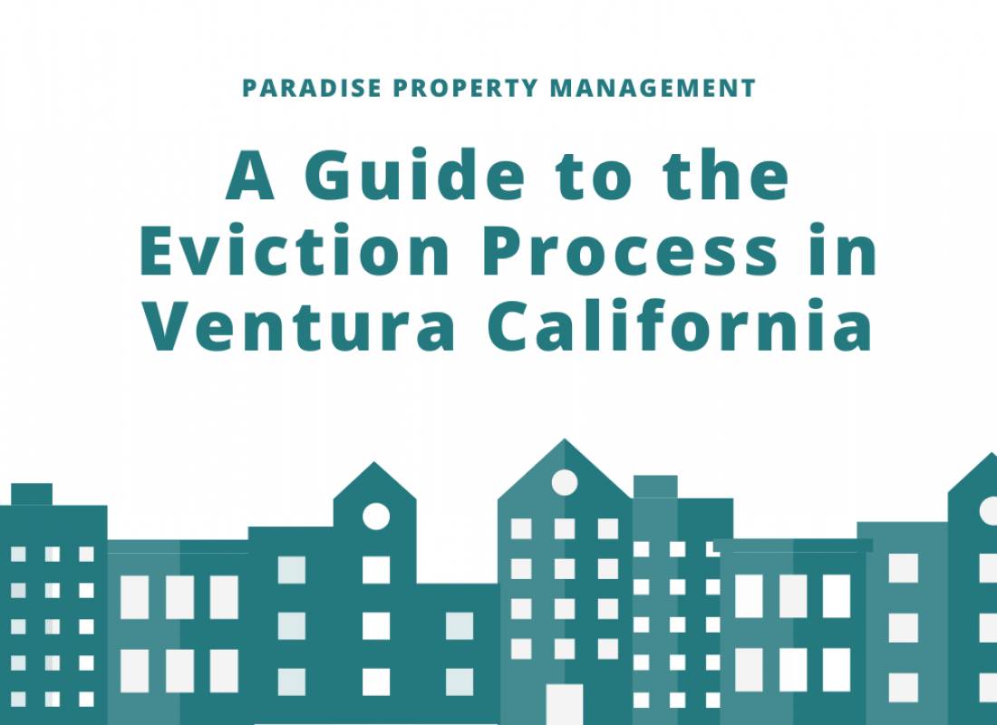 A Guide to the Eviction Process in Ventura California A Guide to the Eviction Process in Ventura California