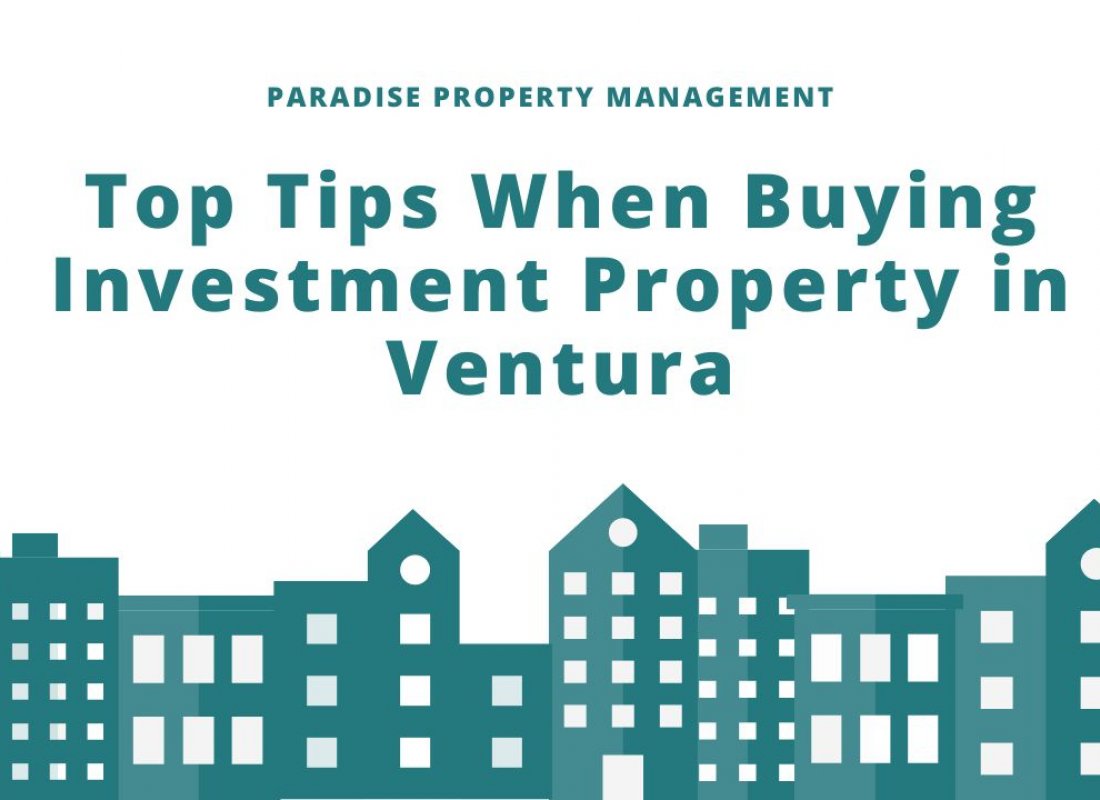 Top Tips When Buying Investment Property in Ventura