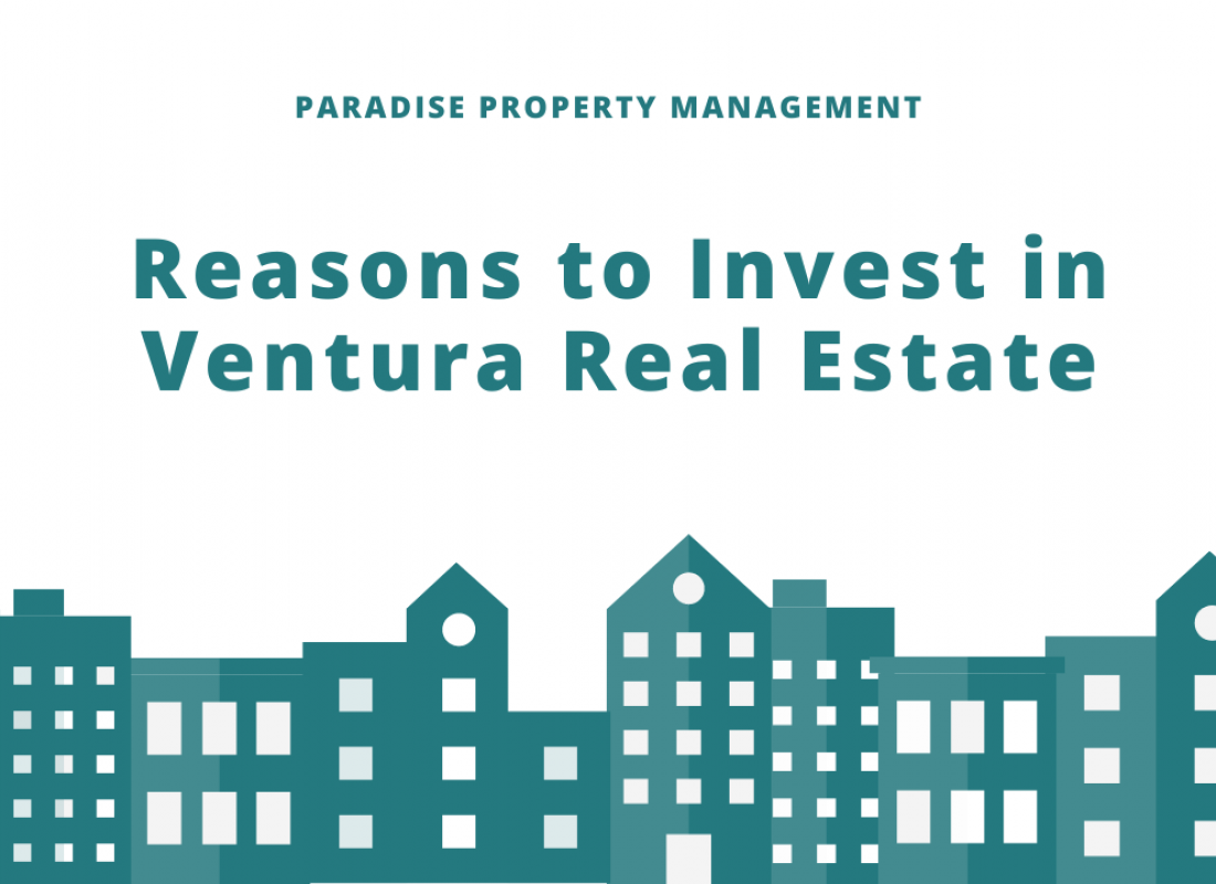 8 Reasons to Invest in Ventura Real Estate