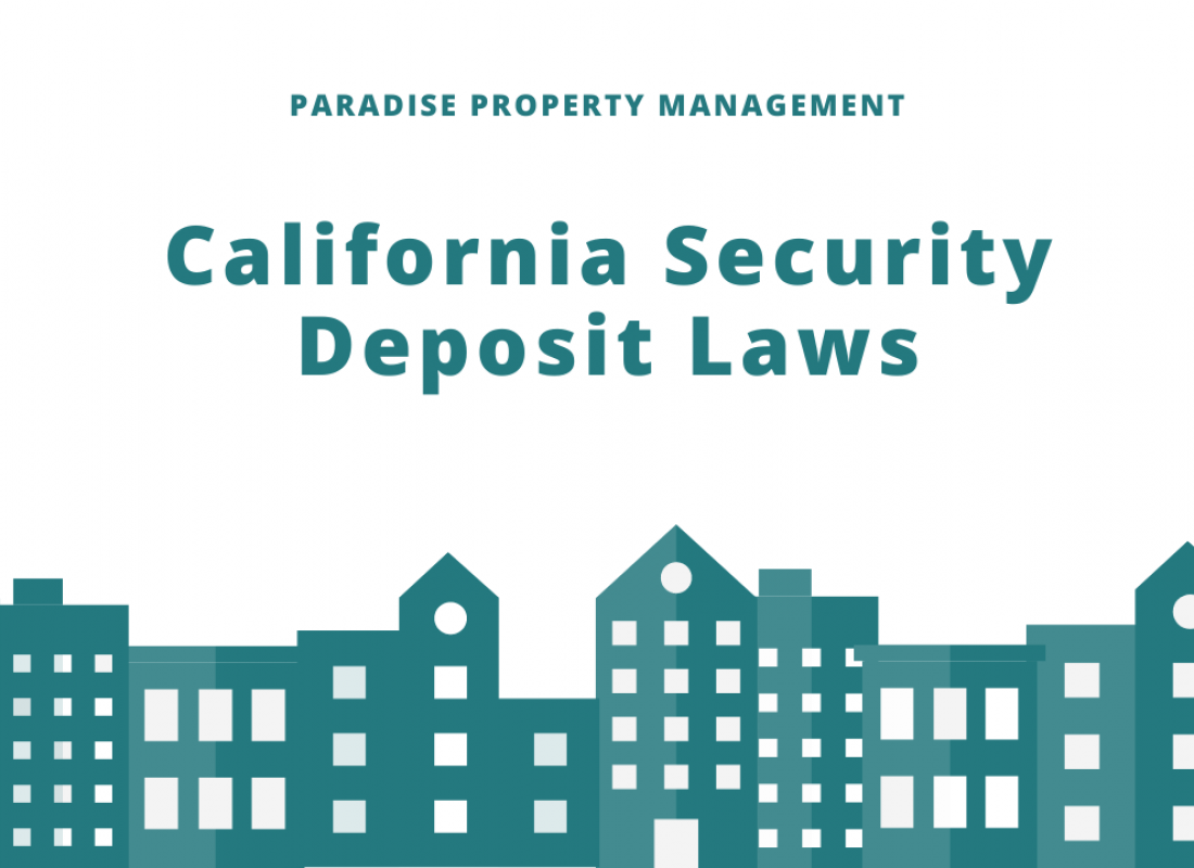 California Security Deposit Laws California Security Deposit Laws